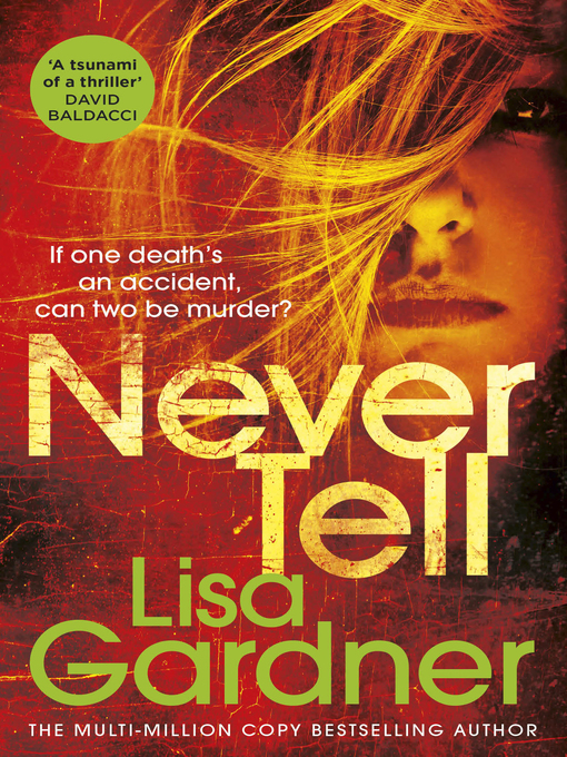 Title details for Never Tell by Lisa Gardner - Wait list